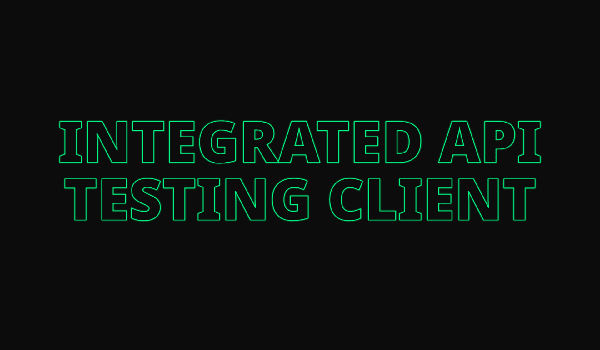 Integrated API Testing Client